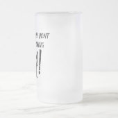 Mijn vrouw zegt dat ik niets afmaak van HA! Bevror Matglas Bierpul (Center)