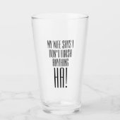 Mijn vrouw zegt dat ik niets afmaak van HA! Glas (Voorkant)