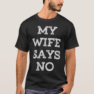 Mijn vrouw zegt: "Geen echtpaar huwelijken tussen T-shirt