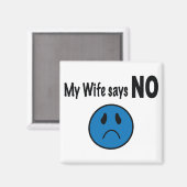 Mijn vrouw zegt NEE Magneet (Voorkant / Achterkant)