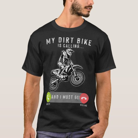 Mijn vuile bike belt en ik moet naar Motocross. T-shirt (Voorkant)