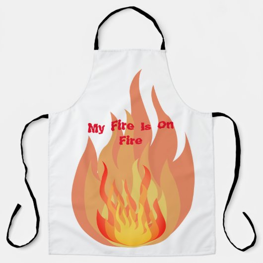 Mijn vuur staat in brand schort (Voorkant)