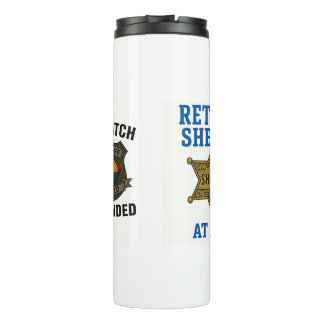 Mijn wacht als sheriff is beëindigd thermosbeker