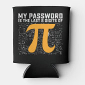 Mijn wachtwoord is de laatste 8 cijfers van PI Day Blikjeskoeler (Voorkant)
