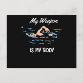 Mijn wapen is mijn lichaam - Swim Quote Design Briefkaart (Voorkant)