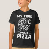 Mijn ware liefde is pizza - Funny Valentijnsdag De T-shirt (Voorkant)