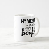 Mijn weekeinde is allemaal geboekt als grappige bo koffiemok (Voorkant rechts)