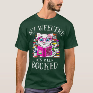 Mijn weekeinde is allemaal geboekt als grappige wi t-shirt