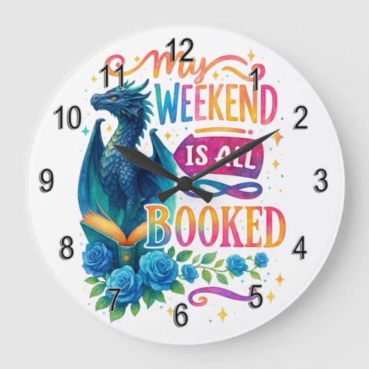 Mijn weekeinde is allemaal geboekt grote klok (Voorkant)