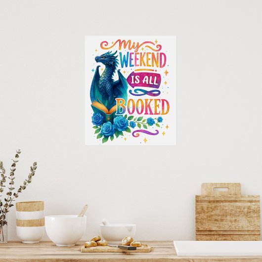 Mijn weekeinde is allemaal geboekt poster (Keuken)