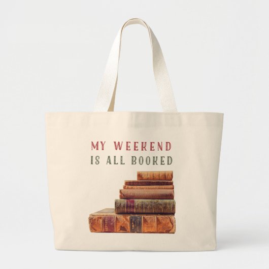 Mijn weekend is allemaal boekenzak. grote tote bag (Voorkant)