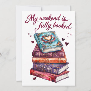 Mijn weekend is helemaal volgeboekt kaart
