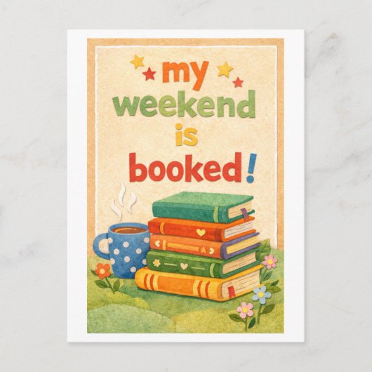 "Mijn weekend is volgeboekt" Briefkaart (Voorkant)