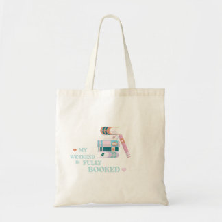Mijn weekend is volgeboekt tote bag