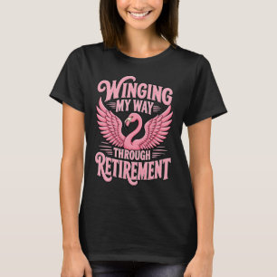 Mijn Weg Door Mijn Pensioen Vliegen Funny Flamingo T-shirt