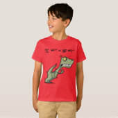 Mijn Weg of Geen Weg! Boze dinosaurus plezier Kind T-shirt (Voorkant volledig)