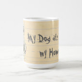 Mijn Weimaraner Ate mijn thuiswerk Koffiemok (Center)