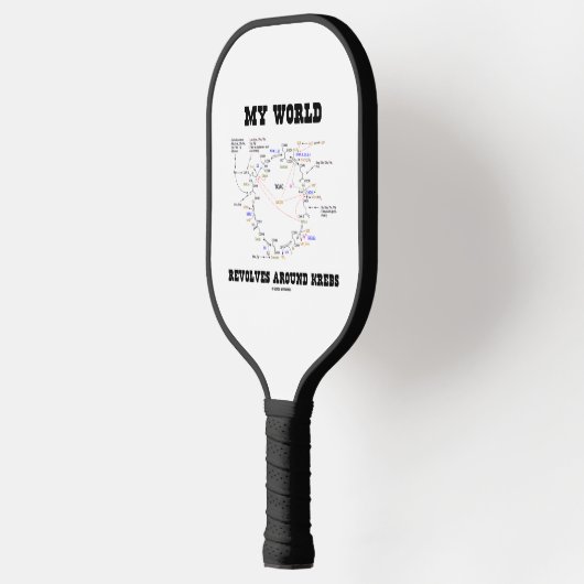 Mijn wereld revolt rond Krebs Biochemie Humor Pickleball Paddle (Links)