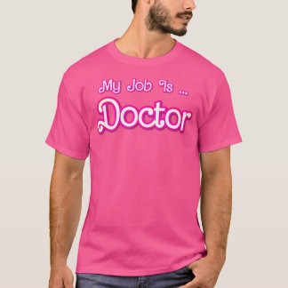Mijn werk is Doctor Pink Retro Medicine Dr Vrouwen T-shirt