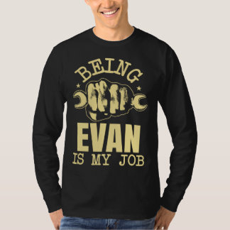 Mijn Werk Is Evan Zijn T-shirt