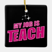 Mijn werk is onderwijzen, grappige roze retro Vrou Keramisch Ornament (Voorkant)