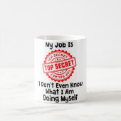 Mijn werk is Top Secret Funny Kantoor Mok (Center)