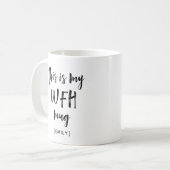 Mijn werk van thuis Mok | Modern script (Voorkant links)