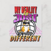 MIJN WERKELIJKHEID IS GEWOON ANDERS! BRIEFKAART (Voorkant)