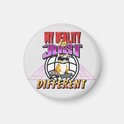 MIJN WERKELIJKHEID IS GEWOON ANDERS! MAGNEET (Voorkant)