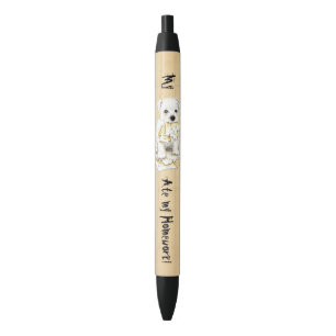 Mijn Westie Ate mijn thuiswerk Zwarte Inkt Pen