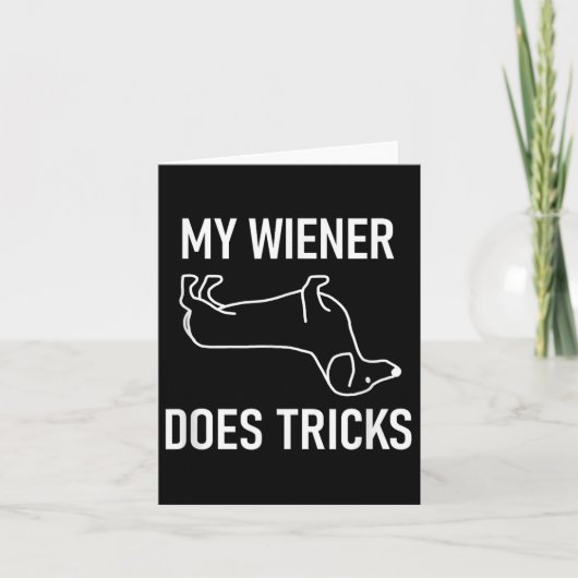 Mijn wiener doet trucs, Dachshund, Grappig, Grappe Kaart (Voorkant)