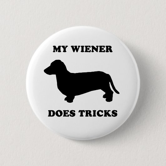 Mijn Wiener doet trucs Ronde Button 5,7 Cm (Voorkant)