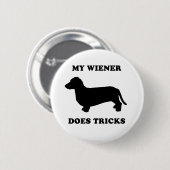 Mijn Wiener doet trucs Ronde Button 5,7 Cm (Voorkant /achterkant)