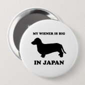 Mijn Wiener is groot in Japan Ronde Button 4,0 Cm (Voorkant /achterkant)