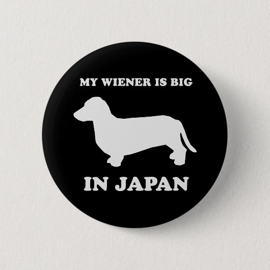 Mijn Wiener is groot in Japan Ronde Button 5,7 Cm (Voorkant)
