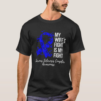 Mijn Wifeu2019s Vecht Tubereuze Sclerose Complex T T-shirt