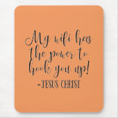 Mijn WiFi heeft kracht Jezus Christus Fun Muismat (Voorkant)