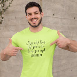 Mijn WiFi heeft kracht Jezus Christus Fun White T-shirt