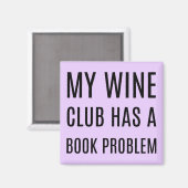 Mijn wijnclub heeft een boekenprobleem Magnet (Voorkant / Achterkant)
