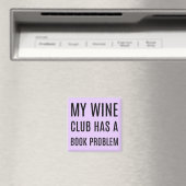 Mijn wijnclub heeft een boekenprobleem Magnet (Insitu (Vaatwasser))