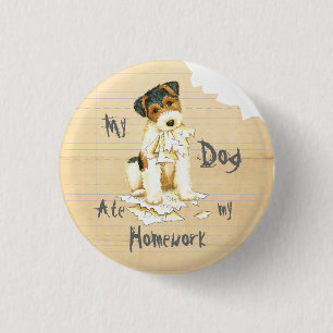 Mijn Wire Fox Terrier Ate Mijn thuiswerk Ronde Button 3,2 Cm