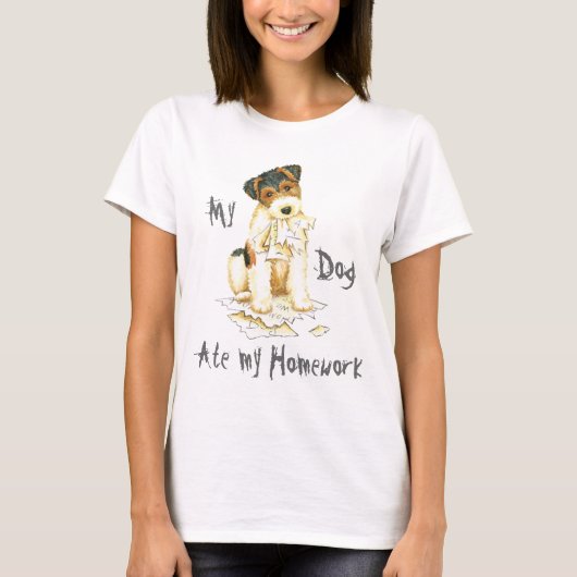 Mijn Wire Fox Terrier Ate Mijn thuiswerk T-shirt (Voorkant)
