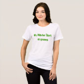 Mijn witte Shirt is groen (Voorkant volledig)