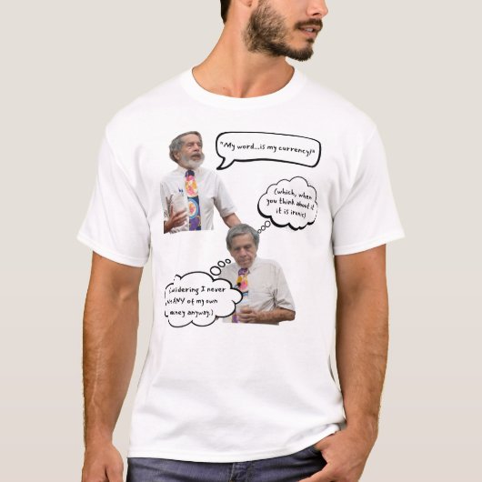 Mijn woord is mijn valuta t-shirt (Voorkant)