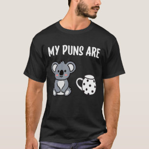 Mijn woordspelingen zijn Koala Tea Pun Koala Beer  T-shirt