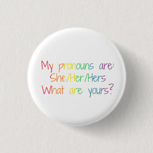 Mijn woordvoerders zijn haar/haar/haar/haar - wat  ronde button 3,2 cm