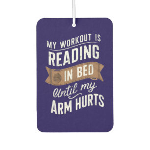 Mijn workout leest op bed tot mijn arm pijn doet luchtverfrisser