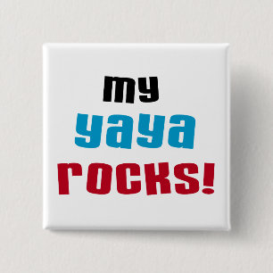 Mijn Yaya Rocks T shirten en geschenken Vierkante Button 5,1 Cm