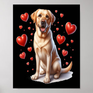 Mijn Yellow Lab Dog is mijn Valentijn Hearts Schat Poster