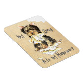 Mijn Yorkie Ate mijn thuiswerk Magneet (Rechterzijde)